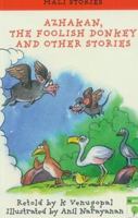 Azhakan, the foolish donkey and other stories 8126435194 Book Cover