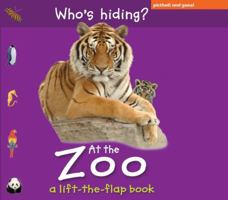 Who's Hiding? At the Zoo 0764164457 Book Cover