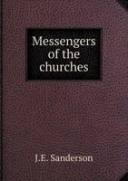 Messengers of the Churches 0530758911 Book Cover