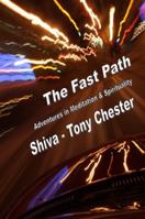The Fast Path - Adventures in Meditation & Spirituality 098205050X Book Cover