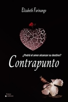 Contrapunto : ?Podr? el Amor Alcanzar Su Destino? 1679252852 Book Cover