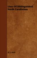 Lives of Distinguished North Carolinians 1443746355 Book Cover
