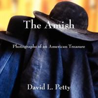 The Amish: Photographs of an American Treasure 1477511504 Book Cover