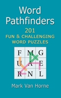Word Pathfinders: 201 Word Puzzles 0971422184 Book Cover