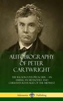 Autobiography of Peter Cartwright 0359031692 Book Cover