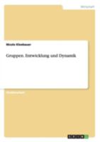 Gruppen. Entwicklung Und Dynamik 3656652589 Book Cover