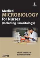 Medical Microbiology for Nurses: Including Parasitology 9350902796 Book Cover