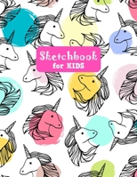 Sketchbook for Kids: Adorable Unicorn Large Sketch Book for Drawing, Writing, Painting, Sketching, Doodling and Activity Book- Birthday and Christmas Gift Ideas for Kids, Girls, Boys, Teens and Women  1655631012 Book Cover