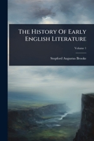 The History Of Early English Literature 1024861244 Book Cover