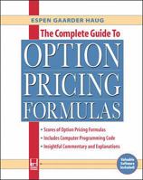 The Complete Guide to Option Pricing Formulas 0786312408 Book Cover
