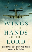 Wings in the Hands of the Lord : A World War II Journal 1734159901 Book Cover