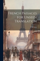French passages for unseen translation 1022216112 Book Cover