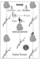 More Sticks and Stones Falling From the Sky: Special Edition B0GY1MTGNG Book Cover