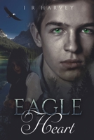 Eagle Heart 1398458538 Book Cover