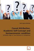 Causal Attribution, Academic Self-Concept and Socioeconomic condition 3639312074 Book Cover