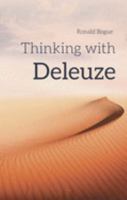 Thinking with Deleuze 1474447295 Book Cover