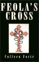 Feola's Cross 0738868299 Book Cover