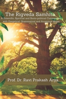 The Rigveda Samhita: A Scientific, Spiritual and Socio-political Commentary with Exegetical, Grammatical and Accentual Notes 8187710268 Book Cover