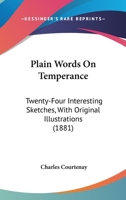 Plain Words on Temperance 1120336910 Book Cover