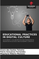 Educational Practices in Digital Culture 6630055462 Book Cover