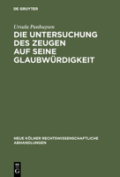 Die Untersuchung Des Zeugen Auf Seine Glaubwurdigkeit 3111162451 Book Cover