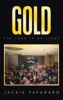 Gold: The Lord is My Light B0CH367S55 Book Cover