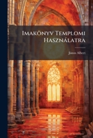 Imakonyv Templomi Hasznalatra... 1272897370 Book Cover