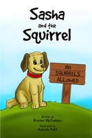 Sasha and the Squirrel 0359655734 Book Cover
