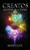 Creatos Keeper of the Core B0F7H4LMP1 Book Cover