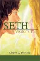 Seth: A Visitor S Pass 0595263682 Book Cover