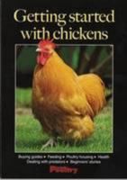 Getting Started with Chickens 1873098944 Book Cover