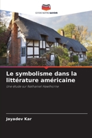 Le symbolisme dans la littérature américaine (French Edition) 6208414199 Book Cover
