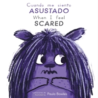 Cuando Me Siento Asustado/When I Feel Scared 1786289164 Book Cover