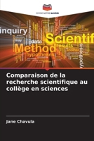 Comparaison de la recherche scientifique au collège en sciences (French Edition) 6208325250 Book Cover
