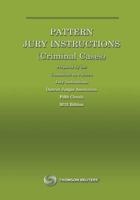 Pattern Jury Instructions (Criminal Case) 1489550305 Book Cover