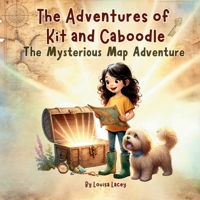 The Adventures of Kit and Caboodle: The Mysterious Map Adventure B0F7LTNN8V Book Cover
