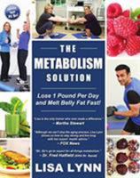 The Metabolism Solution: Lose 1 Pound Per Day and Melt Belly Fat Fast! 0990821609 Book Cover