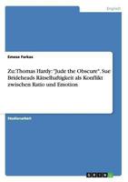 Zu: Thomas Hardy: Jude the Obscure. Sue Brideheads R�tselhaftigkeit als Konflikt zwischen Ratio und Emotion 3638700291 Book Cover