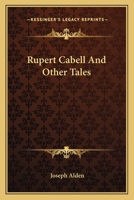 Rupert Cabell And Other Tales 1162743433 Book Cover