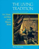 Living Tradition: Art, Music and Ideas in the Western World 015551119X Book Cover