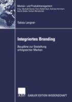 Integriertes Branding: Bauplane Zur Gestaltung Erfolgreicher Marken 3824478145 Book Cover