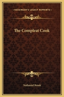The Compleat Cook 1162691239 Book Cover