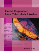 Current Diagnosis of Infant Tuberculosis Infection: , Roberta Olmo Pinheiro, 1608056589 Book Cover