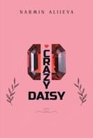 Crazy Daisy 1035866897 Book Cover