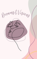 Dreams and Visions Hardcover Journal B0BCYB2BX1 Book Cover