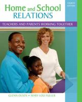 Home and School Relations: Teachers and Parents Working Together (4th Edition) 0132373386 Book Cover