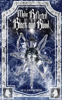 Malice Reflected in Black and Blood 4824161584 Book Cover