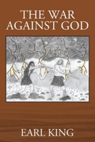 The War Against God 1977215874 Book Cover