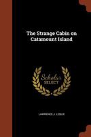 The Strange Cabin on Catamount Island 9362998939 Book Cover