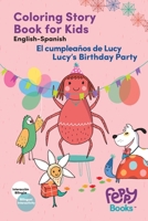 Coloring Book - Bilingual Story Spanish - English - Lucy's Birthday Party - El cumpleanos de Lucy B0CKTYT97M Book Cover